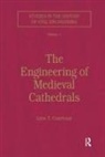 Lynn Courtenay - Engineering of Medieval Cathedrals