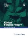 Chih-Hann Chang, Chang Chih-Hann - Ethical Foreign Policy?