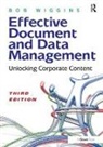 Bob Wiggins, Wiggins Bob - Effective Document and Data Management
