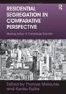 Kuniko Fujita, Fujita Kuniko, Thomas Maloutas, Maloutas Thomas - Residential Segregation in Comparative Perspective