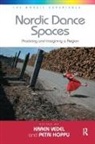 Petri Hoppu, Karen Vedel - Nordic Dance Spaces