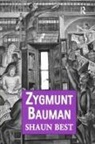Shaun Best - Zygmunt Bauman