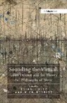 Nick Nesbitt, Brian Hulse, Nick Nesbitt - Sounding the Virtual: Gilles Deleuze and the Theory and Philosophy