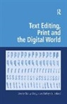 Kathryn Deegan Sutherland, Marilyn Deegan, Kathryn Sutherland, Sutherland Kathryn - Text Editing, Print and the Digital World