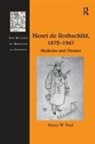 Harry W Paul, Harry W. Paul - Henri De Rothschild, 18721947