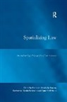 Franz Von Benda-Beckmann Benda-Beckmann, Franz Von Benda-Beckmann, Keebet von Benda-Beckmann, Benda-Beckmann Franz von, Benda-Beckmann Keebet von - Spatializing Law