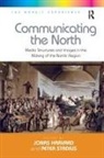 Peter Stadius, Stadius Peter, Jonas Harvard - Communicating the North