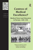 Andrew Cunningham, Ole Peter Grell, Grell Ole Peter - Centres of Medical Excellence?