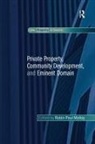 Robin Paul Malloy, Robin Paul Malloy - Private Property, Community Development, and Eminent Domain