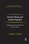 Leonie B Liveris, Leonie B. Liveris - Ancient Taboos and Gender Prejudice