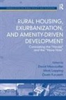 Mark Lapping, David Marcouiller - Rural Housing, Exurbanization, and Amenity-Driven Development