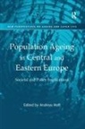 Andreas Hoff, Andreas Hoff - Population Ageing in Central and Eastern Europe
