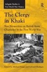 Edward Madigan, Madigan Edward, Michael Snape, Snape Michael - Clergy in Khaki