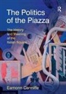 Eamonn Canniffe - Politics of the Piazza