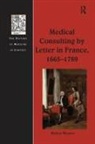 Robert Weston - Medical Consulting By Letter in France, 16651789