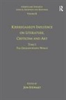 Jon Stewart - Volume 12, Tome I: Kierkegaard s Influence on Literature, Criticism