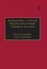 Adam Crawford, Adam Goodey Crawford, Crawford Adam, Jo Goodey, Goodey Jo, Adam Crawford... - Integrating a Victim Perspective Within Criminal Justice
