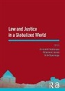 Harkristuti Juwana Harkrisnowo, Harkristuti Harkrisnowo, Hikmahanto Juwana, Yu Un Oppusunggu - Law and Justice in a Globalized World