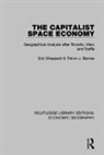 Trevor Barnes, Barnes Trevor, Eric Sheppard, Eric Barnes Sheppard, Sheppard Eric - Capitalist Space Economy