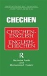 Nicholas Awde, Nicholas Galaev Awde, Awde Nicholas, Muhammad Galaev, Galaev Muhammad - Chechen-English English-Chechen Dictionary and Phrasebook