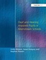Susan Gregory, Stephen Powers, Linda Watson, Linda Powers Watson - Deaf and Hearing Impaired Pupils in Mainstream Schools