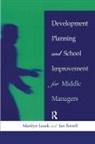 Marilyn Leask, Marilyn (Senior Lecturer at De Montfort University Leask, Marilyn Terrell Leask, Leask Marilyn, Ian Terrell, Ian (Senior Lecturer Terrell... - Development Planning and School Improvement for Middle Managers