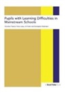 Penny Lacey, Lacey Penny, Jill Porter, Porter Jill, Christopher Robertson, Robertson Christopher... - Pupils With Learning Difficulties in Mainstream Schools