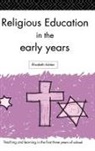 Ashton, Dr Elizabeth Ashton, Elizabeth Ashton, Elizabeth (University of Durham Ashton, Ashton Elizabeth - Religious Education in the Early Years