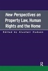 Alastair Hudson, Alastair Hudson, Hudson Alastair - New Perspectives on Property Law