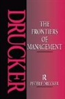 Peter Drucker, Drucker Peter - Frontiers of Management