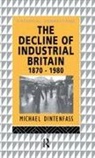 Michael Dintenfass, Dintenfass Michael - Decline of Industrial Britain