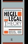 Ucilla Rosenfeld Cornell, David Gray Carlson, Drucilla Cornell, Michel Rosenfeld - Hegel and Legal Theory