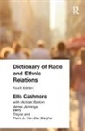 Ellis Cashmore, Professor Ellis Cashmore, Professor Ellis (Ashton University Cashmore - Dictionary of Race and Ethnic Relations