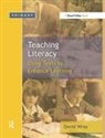 David Wray, Wray David - Teaching and Learning Literacy