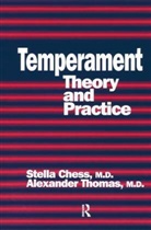 Stella Chess, Stella Thomas Chess, Chess Stella, Alexander Thomas, Thomas Alexander - Temperament