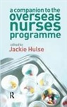 Jackie Hulse, Hulse Jackie, Jackie Hulse, Hulse Jackie - Companion to the Overseas Nurses Programme