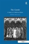 Robert Mullally, Mullally Robert - Carole: A Study of a Medieval Dance
