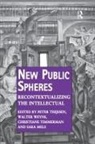 Sara Mels, Mels Sara, Peter Thijssen, Peter Weyns Thijssen, Thijssen Peter, Walter Weyns... - New Public Spheres