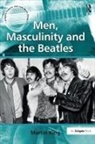Martin King - Men, Masculinity and the Beatles