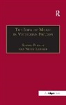 Nicky Losseff, Sophie Fuller - Idea of Music in Victorian Fiction