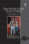 Mark Albert Johnston, Johnston Mark Albert - Beard Fetish in Early Modern England