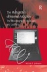 Nicola F Johnson, Nicola F. Johnson, Johnson Nicola F. - Multiplicities of Internet Addiction
