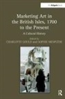 Charlotte Gould, Charlotte Gould, Sophie Mesplède - Marketing Art in the British Isles, 1700 to the Present