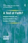 Marie-Claire Alidadi Foblets, Katayoun Alidadi, Marie-Claire Foblets - Test of Faith?