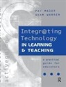 Maier, Pat Maier, Pat Warren Maier, Warren, Adam (both of the Interactive Le Warren, Adam (both of the Interactive Learning Centre Warren - Integr@ting Technology in Learning and Teaching