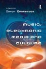 Simon Emmerson, Simon Emmerson, Emmerson Simon - Music, Electronic Media and Culture