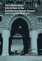 Mark Donchin, Donchin Mark, Gilbert Herbert, Gilbert Donchin Herbert, Herbert Gilbert - Collaborators: Interactions in the Architectural Design Process
