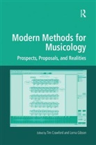 Tim Gibson Crawford, Tim Crawford, Crawford Tim, Lorna Gibson, Gibson Lorna - Modern Methods for Musicology