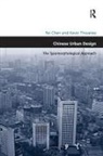 Fei Chen, Fei Thwaites Chen, Kevin Thwaites - Chinese Urban Design
