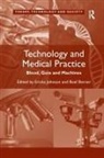 Boel Berner, Ericka Johnson - Technology and Medical Practice